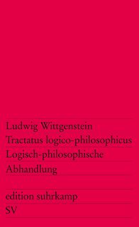 Tractatus logico-philosophicus / Logisch-philosophische Abhandlung - Ludwig Wittgenstein (ISBN 9783518100127)