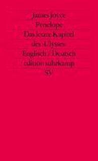 Penelope. Das letzte Kapitel des Ulysses (Übers. Wollschläger) - James Joyce (ISBN 9783518111062)