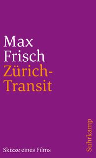 Zürich-Transit - Max Frisch (ISBN 9783518387511)