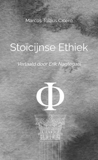 Stoïcijnse Ethiek - Marcus Tullius Cicero (ISBN 9789465129310)