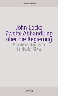 Zweite Abhandlung über die Regierung - John Locke (ISBN 9783518270073)
