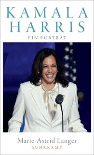 Kamala Harris - Marie-Astrid Langer (ISBN 9783518472125)