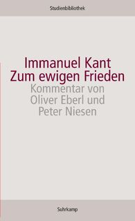 Zum ewigen Frieden - Immanuel Kant, Oliver Eberl, Peter Niesen (ISBN 9783518270141)