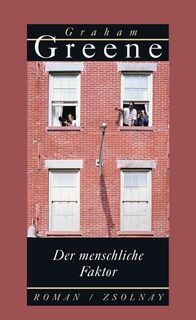 Der menschliche Faktor - Graham Greene (ISBN 9783552052765)