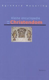 Kleine encyclopedie van het christendom - Eginhard Meijering (ISBN 9789050189637)
