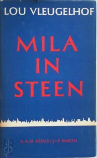 Mila in steen - Lou Vleugelhof (ISBN 9789025460518)