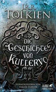 Die Geschichte von Kullervo - J. R. R. Tolkien (ISBN 9783608960907)