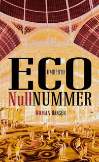 Nullnummer - Umberto Eco (ISBN 9783446249394)