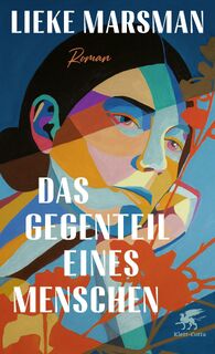Das Gegenteil eines Menschen - Lieke Marsman (ISBN 9783608965919)