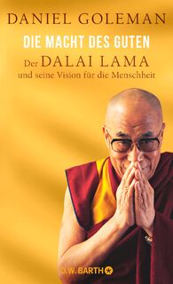 Die Macht des Guten - Daniel Goleman (ISBN 9783426292372)