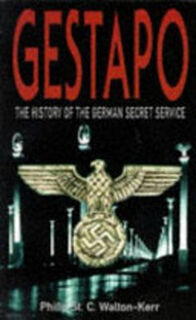 Gestapo - Philip St. C. Walton-Kerr (ISBN 9781851705450)