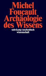 Archäologie des Wissens - Michel Foucault (ISBN 9783518279564)
