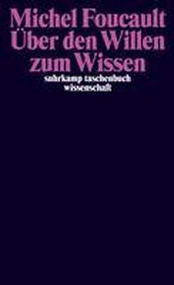 Über den Willen zum Wissen - Michel Foucault (ISBN 9783518298909)