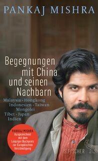 Begegnungen mit China und seinen Nachbarn - Pankaj Mishra (ISBN 9783100022738)