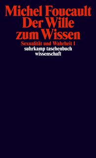 Sexualität und Wahrheit 1. Der Wille zum Wissen - Michel Foucault (ISBN 9783518283165)