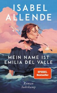 Mein Name ist Emilia del Valle - Isabel Allende (ISBN 9783518432204)