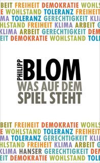 Was auf dem Spiel steht - Philipp Blom (ISBN 9783446256644)
