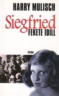 Siegfried [Hongaars] - Harry Mulisch