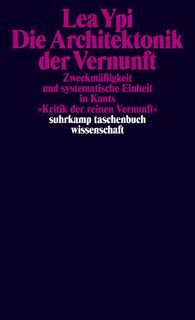 Die Architektonik der Vernunft - Lea Ypi (ISBN 9783518300381)