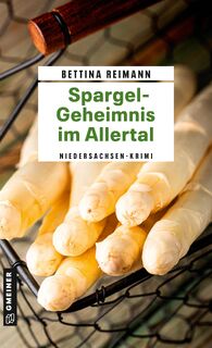 Spargel-Geheimnis im Allertal - Bettina Reimann (ISBN 9783839205099)