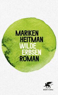 Wilde Erbsen - Mariken Heitman (ISBN 9783608987331)