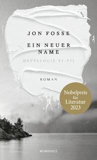 Ein neuer Name - Jon Fosse (ISBN 9783498021436)
