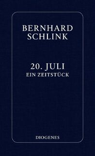 20. Juli - Bernhard Schlink (ISBN 9783257071603)