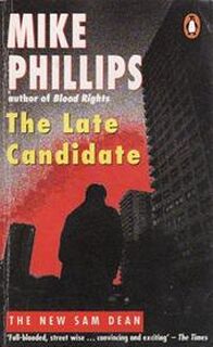 The Late Candidate - Michael G. Phillips, Mike Phillips (ISBN 9780140148855)