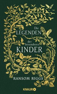 Die Legenden der besonderen Kinder - Ransom Riggs (ISBN 9783426226568)