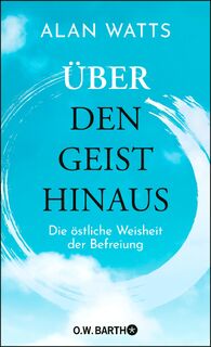 Über den Geist hinaus - Alan Watts (ISBN 9783426293041)