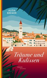 Träume und Kulissen - Alida Bremer (ISBN 9783311300717)