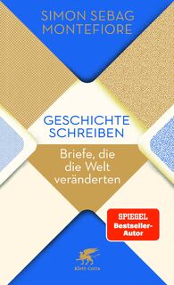 Geschichte schreiben - Simon Sebag Montefiore (ISBN 9783608983531)