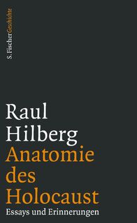 Anatomie des Holocaust - Raul Hilberg (ISBN 9783100025050)