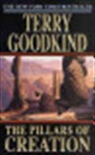 Sword of truth (07): the pillars of creation - Terry Goodkind (ISBN 9780765340740)