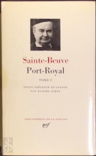 Port-Royal - Sainte Beuve
