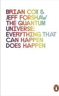 The Quantum Universe - Brian Cox (ISBN 9780241952702)