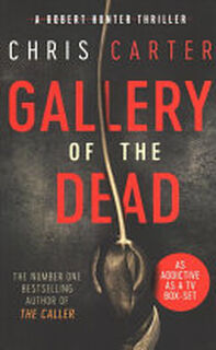 Gallery of the Dead - Chris Carter (ISBN 9781471156397)