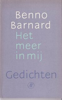 Het meer in mij - Benno Barnard (ISBN 9789029502146)