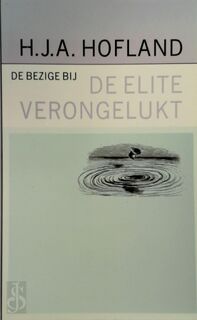 De elite verongelukt - H.J.A. Hofland (ISBN 9789023434566)