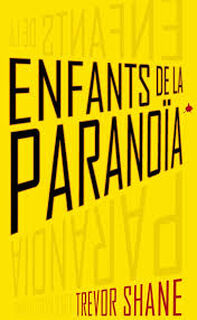 Enfants de la paranoïa - Trevor Shane (ISBN 9782749916170)