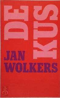 De kus - Jan Wolkers (ISBN 9789029007849)