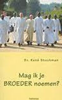 Mag ik je broeder noemen? - René Stockman (ISBN 9789085280163)