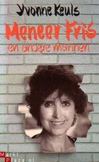 Meneer Fris en andere mannen - Yvonne Keuls (ISBN 9789068061482)