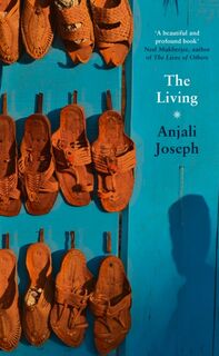 Living - Anjali Joseph (ISBN 9780007462810)