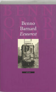 Eeuwrest - Benno Barnard (ISBN 9789045007168)