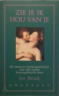 Zie je ik hou van je - Josephus Gerardus Brink (ISBN 9789064812651)