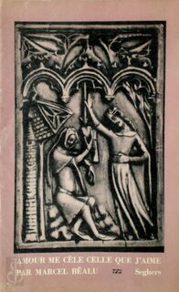 Amour me cèle celle que j'aime [ded. copy to Leo Dohmen] - Marcel Béalu