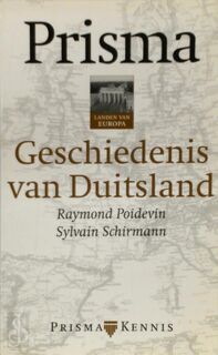 Geschiedenis van Duitsland - Raymond Poidevin, Sylvain Schirmann (ISBN 9789027441577)
