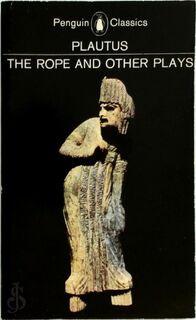 The rope, and other plays - Titus Maccius Plautus, E. F. Watling (ISBN 9780140441369)