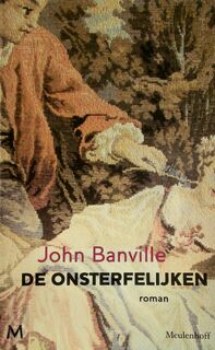 Onsterfelijken - John Banville (ISBN 9789029086257)